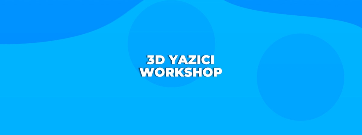 images/faaliyetler/3d_yazici_workshop1721907309_75.jpg
